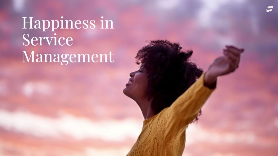 Happiness in Service Management Stretch Addera